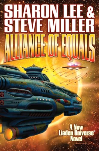 Alliance of Equals (Volume 19) (Liaden Universe®, Band 19)